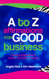 A to Z Affirmations for Good Business